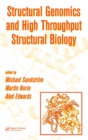 Structural Genomics and High Throughput Structural Biology - Book