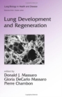Lung Development and Regeneration - Book