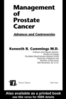 Management of Prostate Cancer : Advances and Controversies - Book