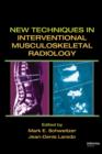 New Techniques in Interventional Musculoskeletal Radiology - Book