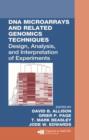 DNA Microarrays and Related Genomics Techniques : Design, Analysis, and Interpretation of Experiments - Book