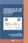 Statistics In the Pharmaceutical Industry - Book