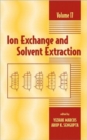 Ion Exchange and Solvent Extraction : A Series of Advances, Volume 17 - Book