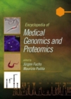 Encyclopedia of Medical Genomics and Proteomics, 2 Volume Set (Print) - Book