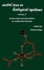 Metal Ions in Biological Systems : Volume 9: Amino Acids and Derivatives as Ambivalent Ligands - Book