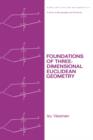 Foundations of Three-Dimensional Euclidean Geometry - Book
