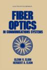 Fiber Optics in Communications Systems - Book