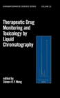 Therapeutic Drug Monitoring and Toxicology by Liquid Chromatography - Book
