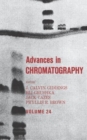 Advances in Chromatography : Volume 24 - Book