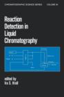 Reaction Detection in Liquid Chromatography - Book