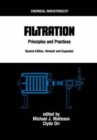Filtration : Principles and Practices, Second Edition, Revised and Expanded - Book