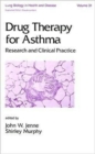Drug Therapy for Asthma : Research and Clinical Practice - Book