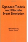 Dynamic Models and Discrete Event Simulation - Book