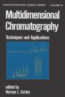 Multidimensional Chromatography : Techniques and Applications - Book