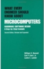 What Every Engineer Should Know about Microcomputers : Hardware/Software Design: a Step-by-step Example, Second Edition, - Book