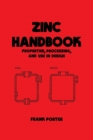 Zinc Handbook : Properties, Processing, and Use in Design - Book