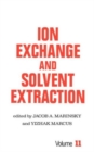 Ion Exchange and Solvent Extraction : A Series of Advances, Volume 11 - Book