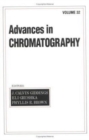Advances in Chromatography : Volume 32 - Book