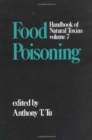 Handbook of Natural Toxins : Food Poisoning - Book