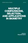 Multiple Comparisons, Selection and Applications in Biometry - Book