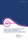 Evolution Equations and Their Applications in Physical and Life Sciences - Book