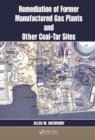 Remediation of Former Manufactured Gas Plants and Other Coal-Tar Sites - Book