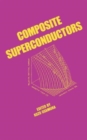 Composite Superconductors - Book