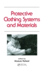 Protective Clothing Systems and Materials - Book