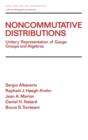 Noncommutative Distributions : Unitary Representation of Gauge Groups and Algebras - Book
