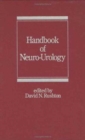 Handbook of Neuro-Urology - Book