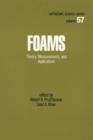 Foams : Theory: Measurements: Applications - Book
