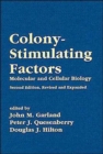 Colony-Stimulating Factors : Molecular & Cellular Biology, Second Edition, - Book