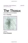 The Thorax -- Part A : Physiology (In Three Parts), Second Edition - Book