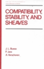 Compatibility, Stability, and Sheaves - Book