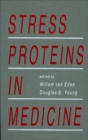 Stress Proteins in Medicine - Book