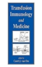 Transfusion Immunology and Medicine - Book