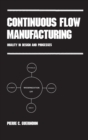 Continuous Flow Manufacturing : Quality in Design and Processes - Book