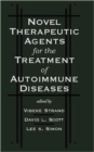 Novel Therapeutic Agents for the Treatment of Autoimmune Diseases - Book