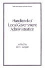 Handbook of Local Government Administration - Book
