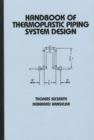 Handbook of Thermoplastic Piping System Design - Book