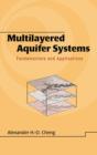 Multilayered Aquifier Systems : Fundamentals and Applications - Book