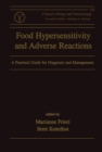 Food Hypersensitivity and Adverse Reactions : A Practical Guide for Diagnosis and Management - Book