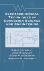 Electrochemical Techniques in Corrosion Science and Engineering - Book