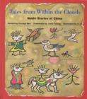Tales from within the Clouds : Nakhi Stories of China - Book