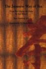 The Japanese Way of Tea : From Its Origins in China to Sen Rikyu - Book