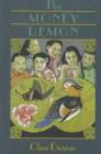 The Money Demon : An Autobiographical Romance - Book