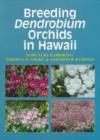 Breeding Dendrobium Orchids in Hawaii - Book