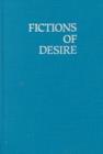 Fictions of Desire : Narrative Form in the Novels of Nagai Kafu - Book