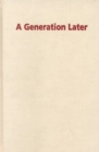 A Generation Later : Household Strategies and Economic Change in the Rural Philippines - Book