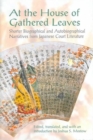 At the House of Gathered Leaves : Shorter Biographical and Autobiographical Narratives from Japanese Court Literature - Book